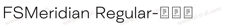 FSMeridian Regular字体转换